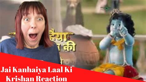 Jai Kanhaiya Laal Ki REACTION! Krishna