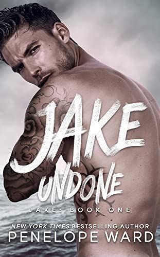 Download Jake Undone Jake 1 By Penelope Ward