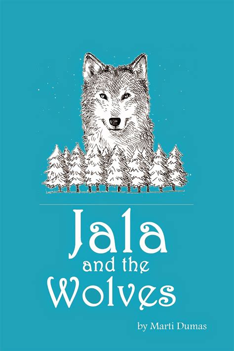 Download Jala And The Wolves By Marti Dumas