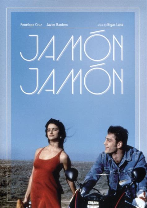 Jamón, Jamón (1992) - Full Cast & Crew - IMDb