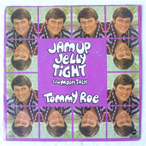 Jam Up and Jelly Tight - Album by Tommy Roe Spotify