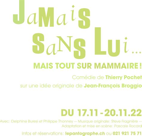 Jamais sans lui – Le Pantographe