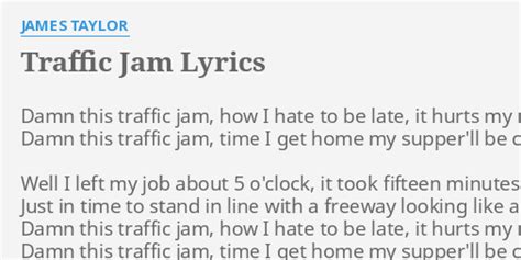 James Taylor - Traffic Jam Lyrics - Lyrics Mania