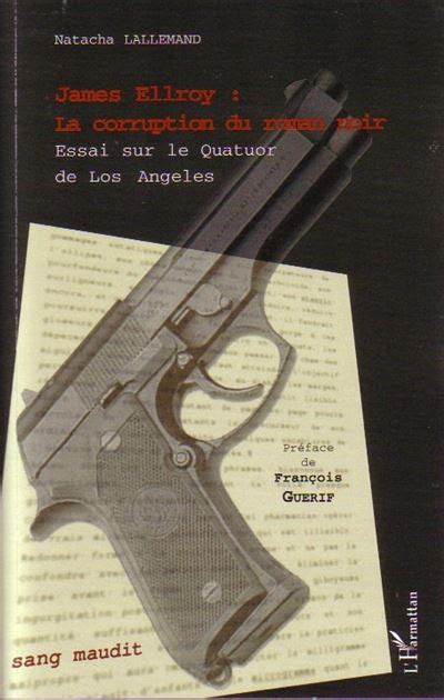 James ellroy, la corruption du roman noir. - 98 volvo s70 v70 1998 owners manual.