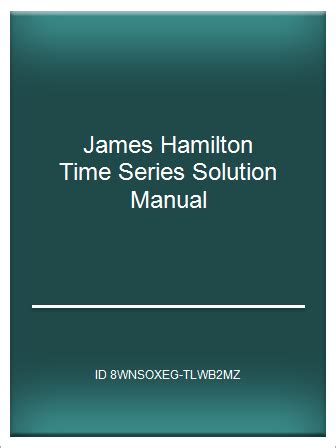 James hamilton time series solution manual. - Wong and whaleys manual clínico de enfermería pediátrica por donna l wong.