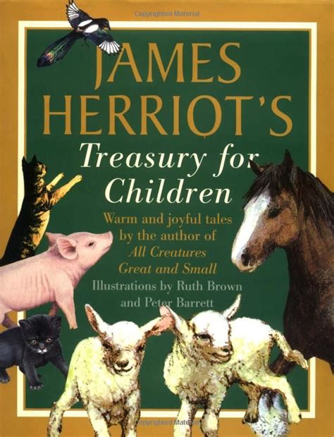 Full Download James Herriots Treasury For Children Warm And Joyful Tales By The Author Of All Creatures Great And Small 