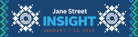Jane street insight program. Jane Street INSIGHT Program - Software Development Jane Street Jan 2020 - Jan 2020 1 month. New York, New York • One of ~25 female students selected to visit Jane Street’s New York office for ... 