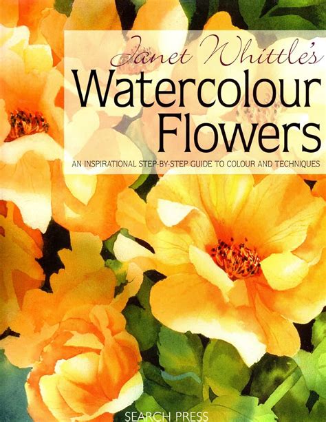 Janet whittle s watercolour flowers an inspirational step by step guide to colour and techniques. - Fitness training in football a scientific approach.