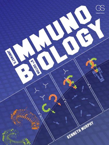 Read Online Janeways Immunobiology By Kenneth Murphy