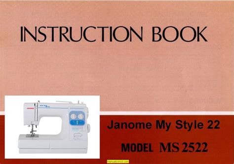 Janome my style 22 sewing machine manual. - User manual for sony bravia tv.