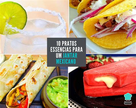 Jantar mexicano: 10 pratos para fazer comida mexicana em casa