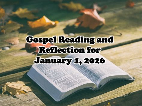 January 1 2026 gospel reflection.  And .  There they gave a dinner for him.  Receive God’s Wo...