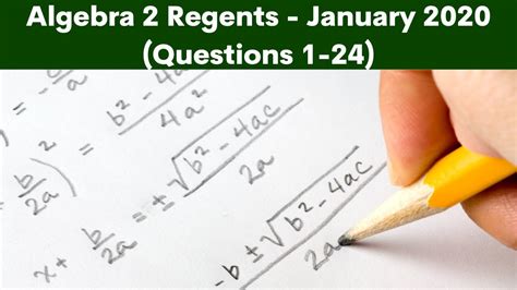 January 2020 algebra 2 regents. See how you could have gotten an 89 on the January, 2020 Algebra 2 Regents using "30 Ways to Pass the Algebra 2 Regents!" Buy $15.00 Course Description. Out of the 37 questions on the January, 2020 Algebra 2 Regents, 30 were covered by the concepts found in "30 Ways to Pass the Algebra 2 Regents!" resulting in a potential score of an 89! 