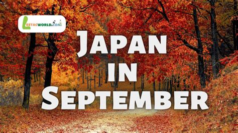 Japan in september. Things To Know About Japan in september. 