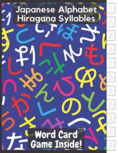 Read Online Japanese Alphabet Hiragana Syllables Essential Writing Practice Workbook For Beginner And Student Card Game Included By Brainaid Press