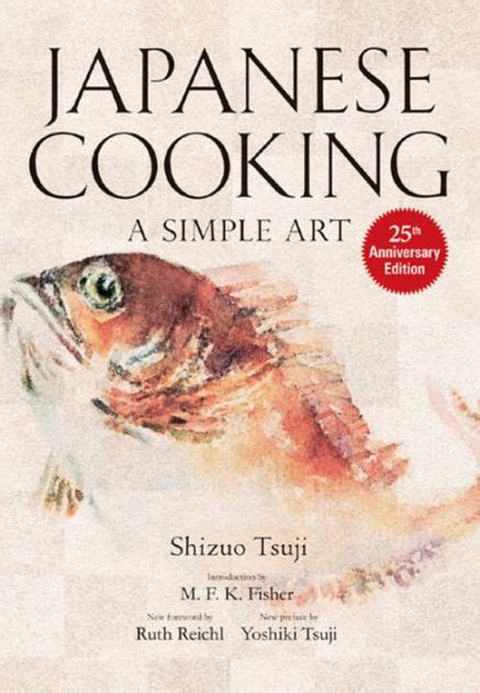 Read Japanese Cooking A Simple Art By Shizuo Tsuji