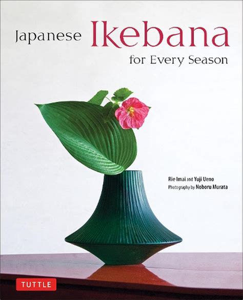 Full Download Japanese Ikebana For Every Season  By Yuji Ueno
