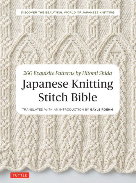 Read Japanese Knitting Stitch Bible 260 Exquisite Patterns By Hitomi Shida By Hitomi Shida