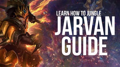 Jarvan jungle guide