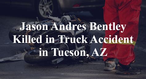 Jason Andres Bentley Dies in DUI Motorcycle Accident on Prince Road [Tucson, AZ]