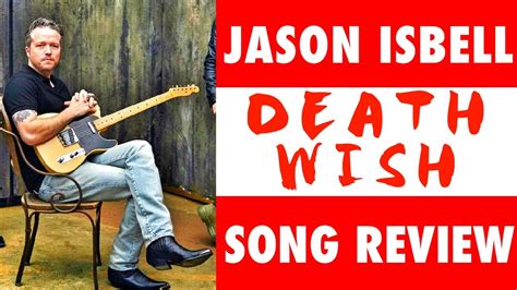 Jason isbell death wish. Things To Know About Jason isbell death wish. 