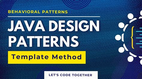 Java Behavioral Design Patterns Template Method Design Pattern