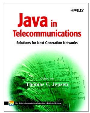 Java In Telecommunications Solutions For Next Generation Networks