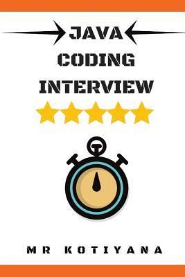 Java Interview Questions: The Java Interview Guide