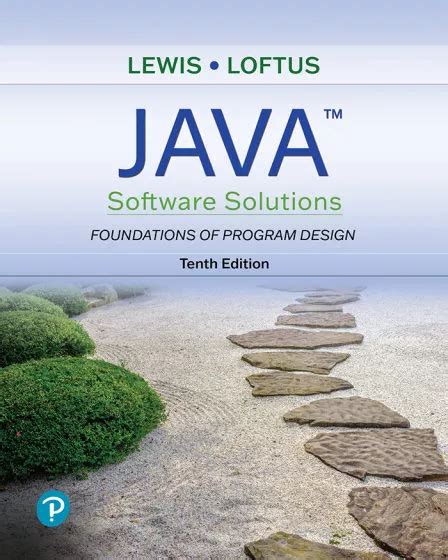 Java Software Solutions Foundations Of Program Design 6th Edition
