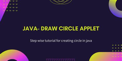 Java applet program to draw a circle.  Below is the implementation of the above approach:...