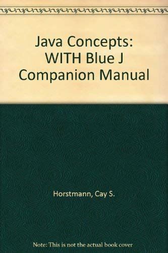 Java concepts with bluej companion manual for java 5 and 6. - U s military working dog training handbook.