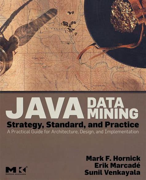 Java data mining strategy standard and practice a practical guide for architecture design and implementation. - Weider 8620 home gym exercise guide.