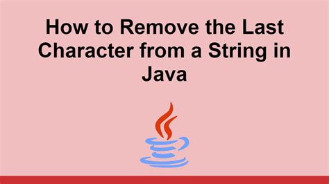Java remove last character of string.  Java 1.  We see three different methods for remo...