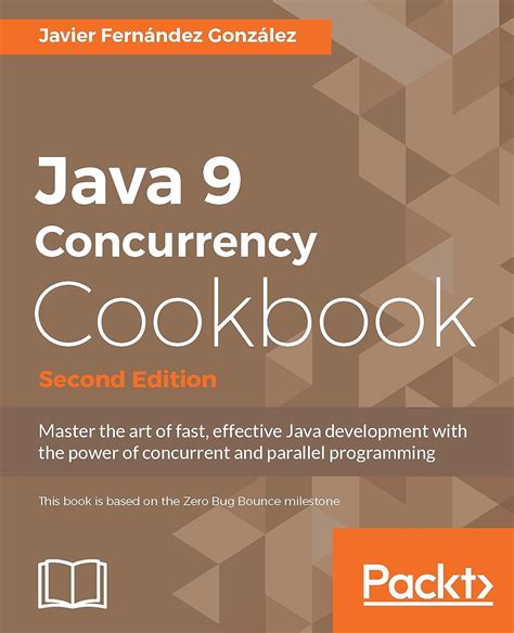 Read Online Java 9 Concurrency Cookbook  By Javier Fernndez Gonzlez