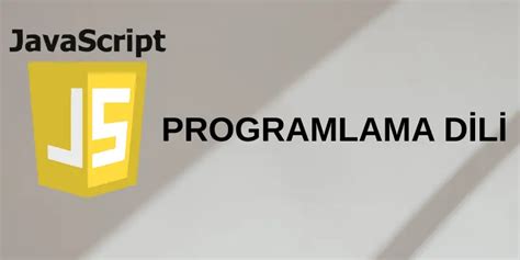 JavaScript Öğrenmek: JavaScript Programlama Dili.