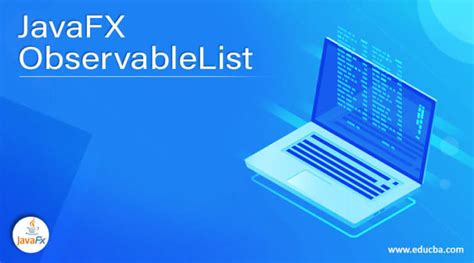 Javafx observablelist.  Using ObservableList, ObservableMap, and FXCollections The javafx....