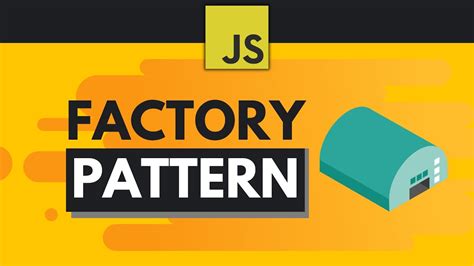 Javascript Design Patterns 1 Factory Pattern YouTube