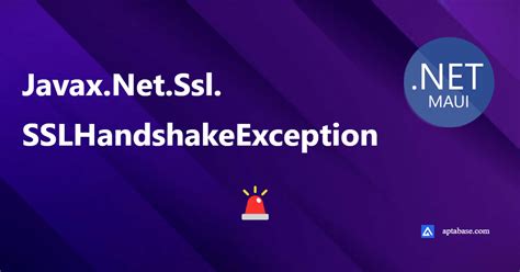 Javax net ssl sslhandshakeexception javax net ssl sslprotocolexception android.  Lear...
