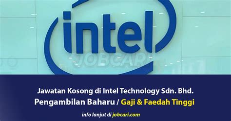 Jawatan Kosong di Intel Technology Sdn. Bhd. - JOBCARI.COM