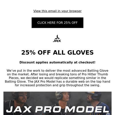 Currently, jaxbattinggloves is running 7 promo codes and 7 total offers, redeemable for savings at their website jaxbattinggloves.com . 10 active coupon codes for jaxbattinggloves in October 2023. Save with jaxbattinggloves.com discount codes. Get 30% off, 50% off, $25 off, free shipping and cash back rewards at jaxbattinggloves.com. . 