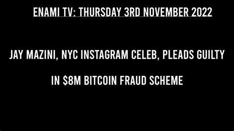 Jay Mazini, NYC Instagram celeb, accused of Bitcoin wire fraud scheme