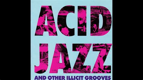 Jazz acid. Acid Jazz. The music played by a generation raised on jazz as well as funk and hip-hop, Acid Jazz used elements of all three. Its existence as a percussion-heavy, primarily live music placed it closer to jazz and Afro-Cuban than any other dance style, but its insistence on keeping the groove allied it with funk, hip-hop, and dance music. 