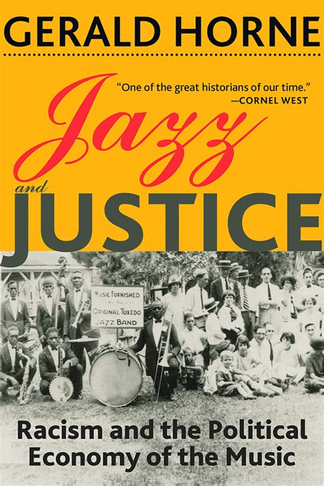 Jazz and Justice: Racism and the Political Economy of …