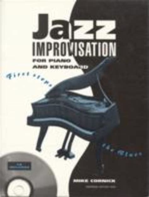 Jazz improvisation piano book.  It is ideal for structured practice, higher educa...