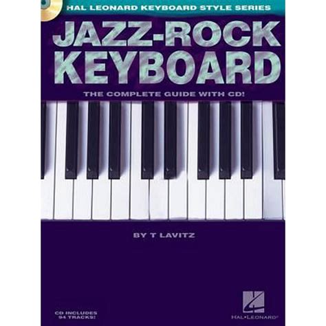 Jazz rock keyboard die komplette anleitung mit cd hal leonard keyboard style. - Archives littéraires de l'europe, ou, mélanges de littérature, d'histoire et ....