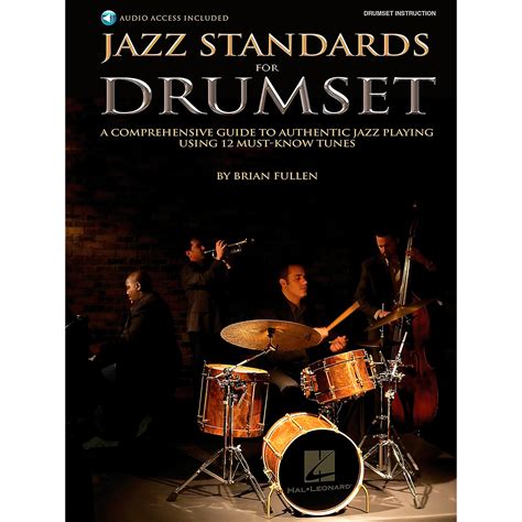 Jazz standards for drumset a comprehensive guide to authentic jazz playing using 12 must know tunes. - Abschnitt 3 geführte antworten pearson ed.