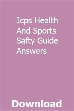 Jcps health and sports safty guide answers. - Ib chemistry student guide for internal assessment osc ib revision.