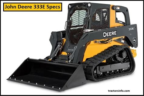 Jd 333e specs. John Deere 333E Multi Terrain Loader Specs & Dimensions :: RitchieSpecs. Home. Multi Terrain Loader. John Deere. 333E. John Deere 333E Multi Terrain Loader. Imperial. Metric. Units. Dimensions. B. Width Over Tracks. 1.48 ft in. E. Ground Clearance. 10.4 in. Dump Reach. 39.38 in. Height To Top Of Rops. 84.65 in. Dump Angle. 45 degrees. 