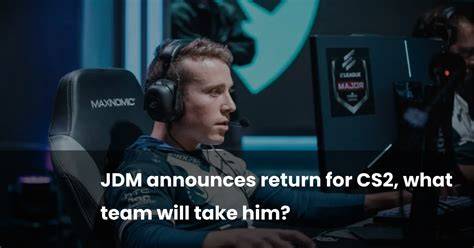 Jdm cs.  JDM open to offers for his CS2 return While JDM has confirmed...