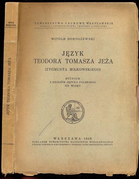 Jȩzyk teodora tomasza jeża (zigmunta miłlkowskiego). - Ford transit workshop manual mod 1999.